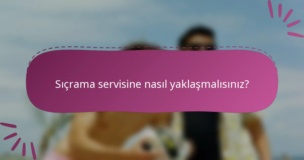 Sıçrama servisine nasıl yaklaşmalısınız?